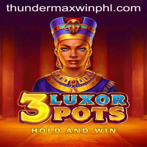 Unveiling 3LuxorPots: A New Frontier in Gaming with ThunderMaxWin