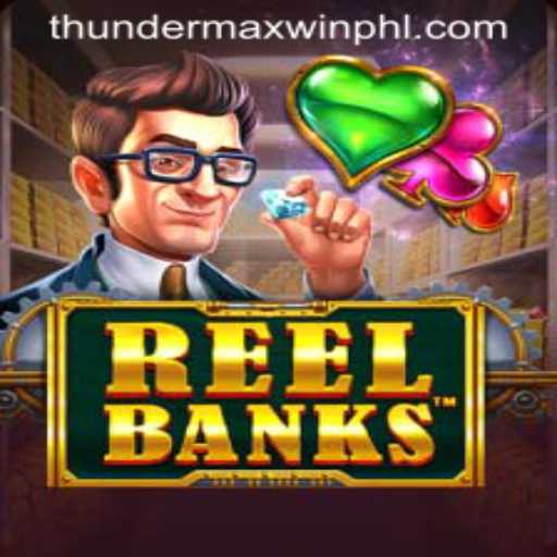 Exploring the Enchanting World of ReelBanks: ThunderMaxWin Unveiled