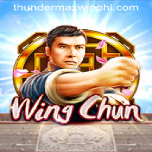 WingChun: The Game That Revolutionizes Martial Arts in ThunderMaxWin